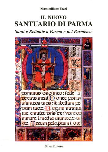 9788877651228-Il Nuovo Santuario di Parma. Santi e Reliquie a Parma e nel parmense. Vol.II: St