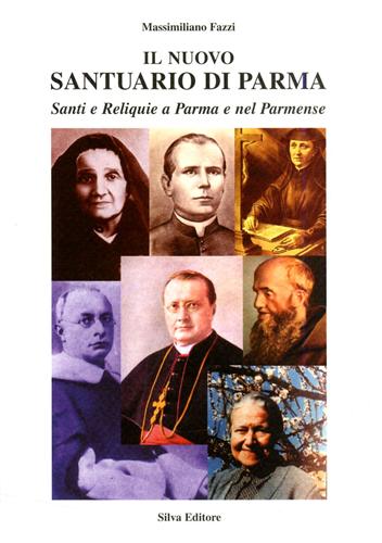 9788877651235-Il Nuovo Santuario di Parma. Santi e Reliquie a Parma e nel parmense.  Vol.III: