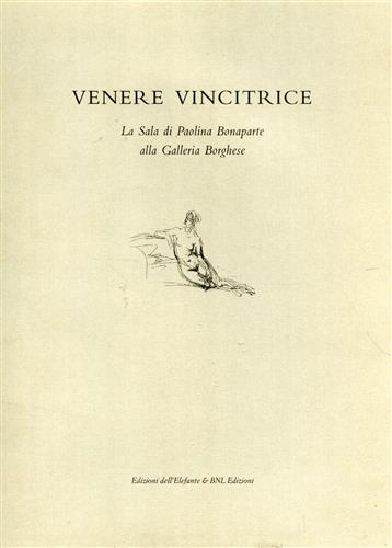 Venere Vincitrice. La Sala di Paolina Borghese alla Galleria Borghese.