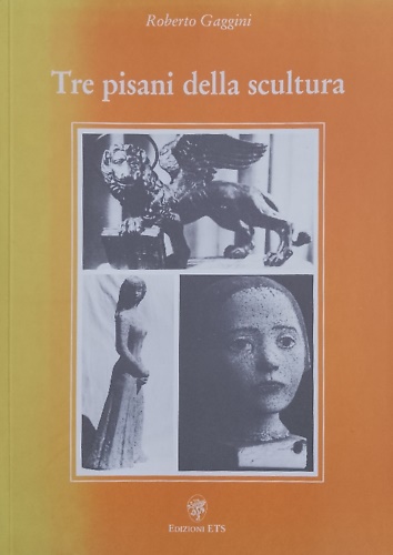 9788877417084-Tre pisani della scultura.