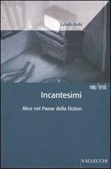 9788884270368-Incantesimi. Alice nel paese della fiction.