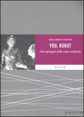 9788884271952-You, Robot. Antropologia della vita artificiale.