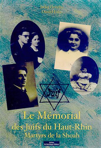 9782849600924-Le Mémorial des juifs du Haut-Rhin Martyrs de la Shoah.