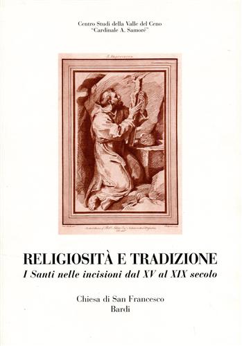 Religiosità e tradizione. I santi nelle incisioni dal XV al XIX secolo.