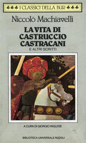 9788817168151-La vita di Castruccio Castracani e altri scritti.