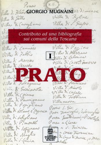 Prato. Contributo ad una bibliografia sui comuni della Toscana.