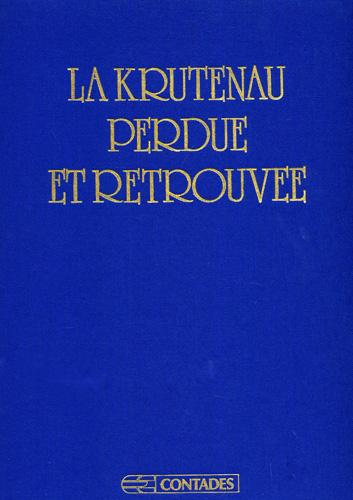 La Krutenau perdue et retrouvée.