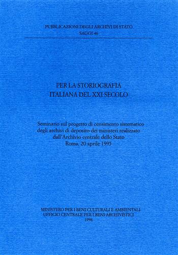 9788871251394-Per la storiografia italiana del XXI secolo. Seminario sul progetto di censiment