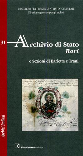 Archivio di Stato. Bari e sezioni di Barletta e Trani.