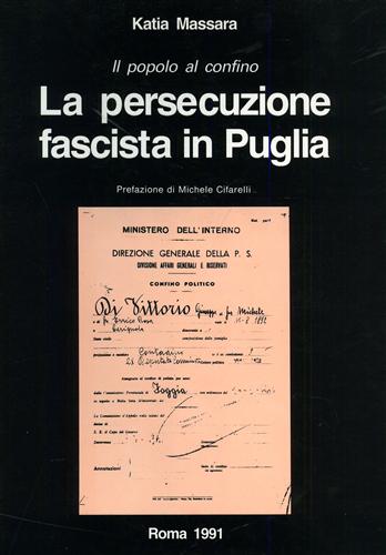 Il popolo al confino. La persecuzione fascista in Puglia. vol.II.