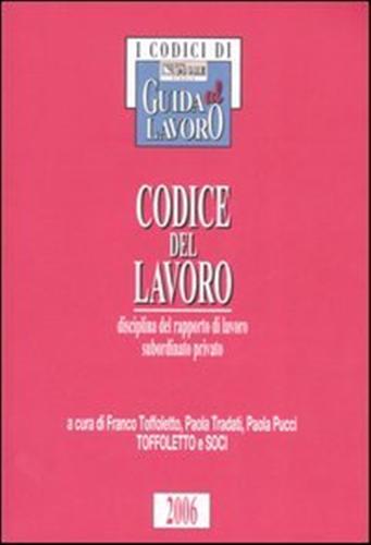 9788832457506-Codice del lavoro. Disciplina del rapporto di lavoro subordinato privato.