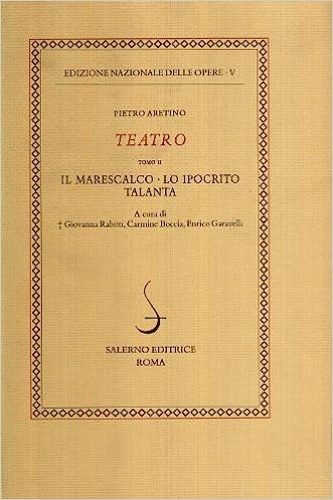 9788884026774-Teatro Tomo II:Il marescalco-Talanta-Lo ipocrito.