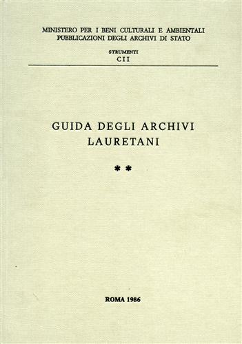 Guida degli Archivi Lauretani. vol.II.