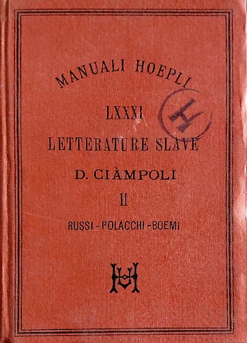 Letterature slave. vol.II: Russi, Polacchi, Boemi.
