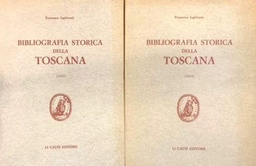 Bibliografia storica della Toscana.