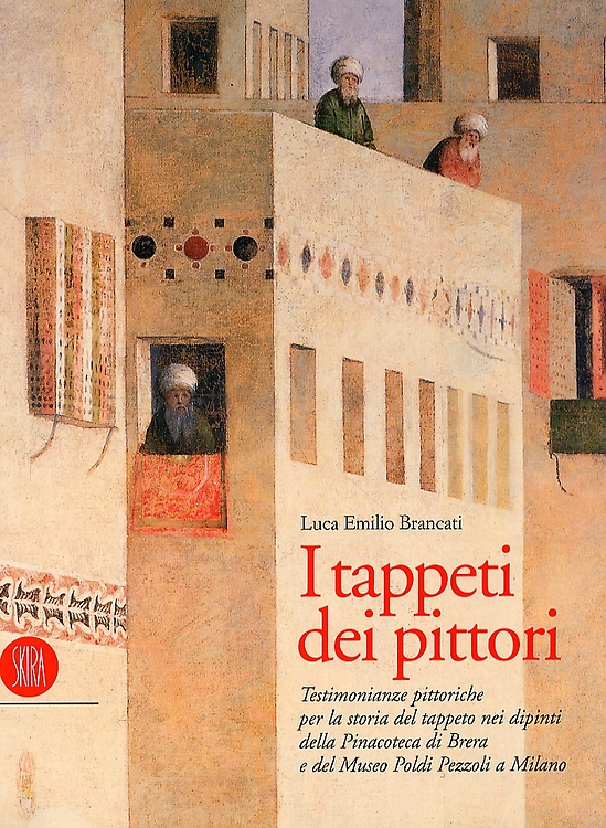 9788881186280-I tappeti dei pittori. Testimonianze pittoriche per la storia del tappeto nei di