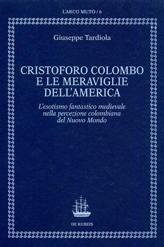 9788885252103-Cristoforo Colombo e le meraviglie dell'America.