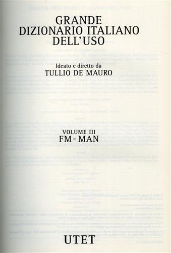 Grande Dizionario Italiano dell'uso. vol.III: FM-MAN.