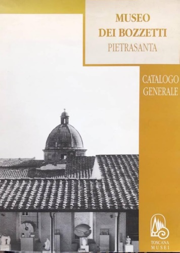 Museo dei Bozzetti. La collezione dei modelli e dei bozzetti donati dagli artist