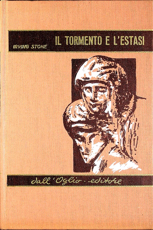 Il tormento e l'estasi. Il romanzo di Michelangelo.