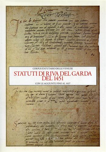 Statuti di Riva del Garda del 1451 con le aggiunte fino a 1637.