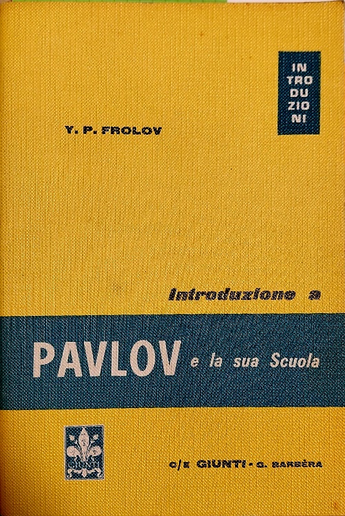 Introduzione a Pavlov e la sua scuola.