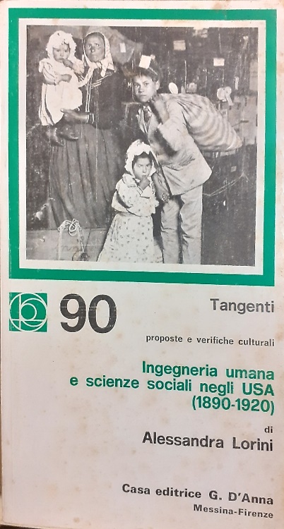 Ingegneria umana e scienze sociali negli USA (1890-1920).