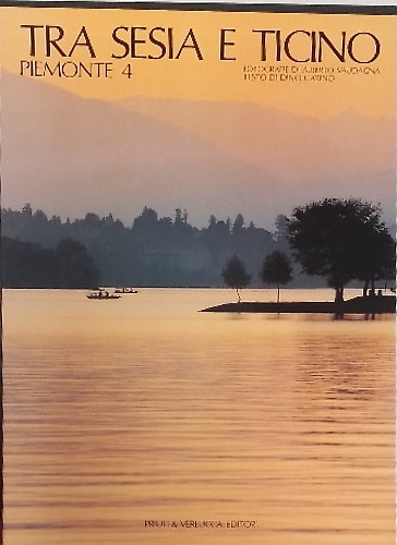 Tra Sesia e Ticino / Where the Sesia and the Ticino flow.