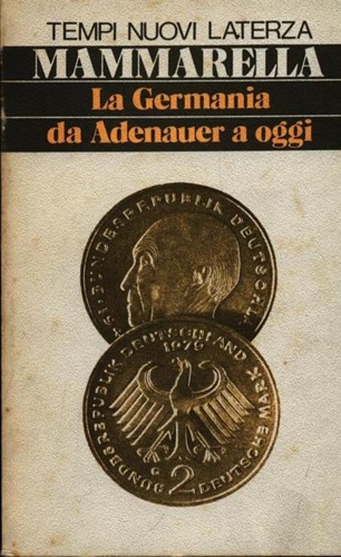 La Germania da Adenauer a oggi.