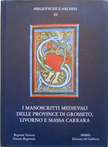 9788884500311-I manoscritti medievali delle province di Grosseto, Livorno e Massa Carrara.