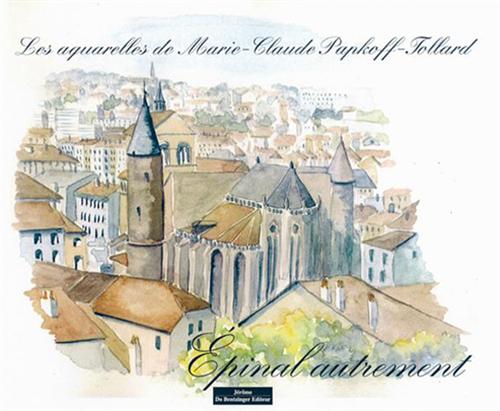 9782849600832-Epinal autrement. Aquarelles.