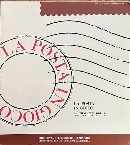 La posta in gioco. La comunicazione postale come creatività artistica.