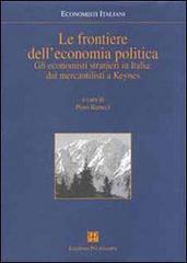 9788883045967-Le frontiere dell'economia politica. Gli economisti stranieri in Italia: dai mer