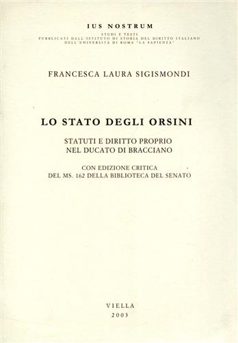 9788883341144-Lo stato degli Orsini. Statuti e diritto proprio nel Ducato di Bracciano.