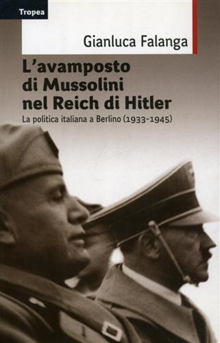 9788855801164-L' avamposto di Mussolini nel Reich di Hitler. La politica italiana a Berlino (1