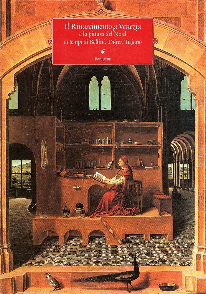 9788845243035-Il Rinascimento a Venezia e la pittura del Nord ai tempi di Bellini, Duerer, Tiz
