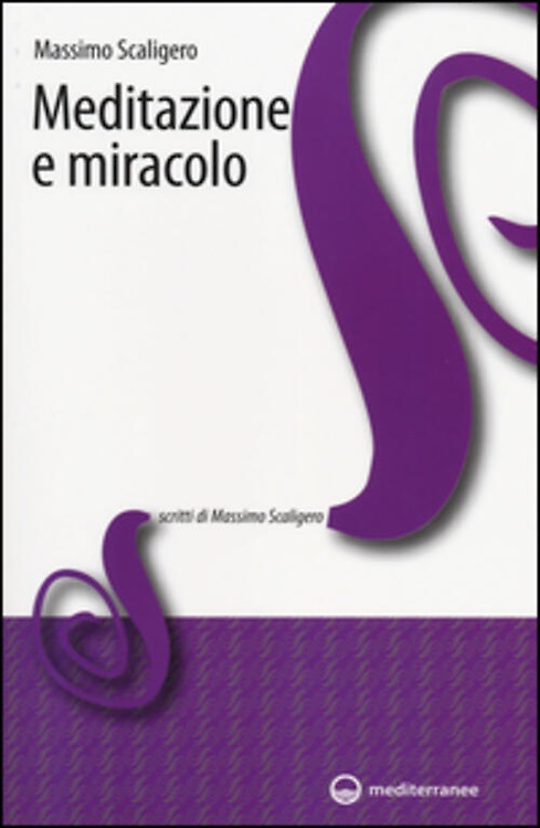 9788827225066-Meditazione e miracolo.