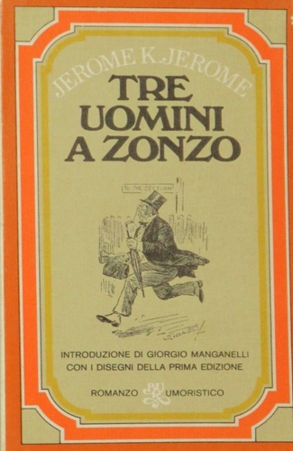 Tre uomini a zonzo.