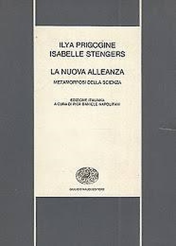 9788806524807-La nuova alleanza. Metamorfosi della scienza.