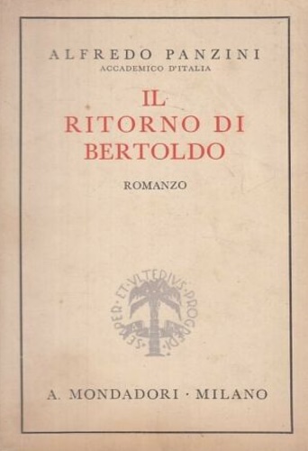 Il ritorno di Bertoldo. Romanzo.