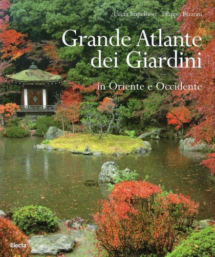 9788837065935-Grande atlante dei giardini in Oriente e Occidente.