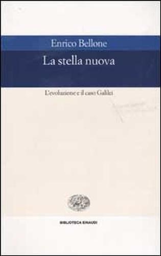 9788806164690-La stella nuova. L'evoluzione e il caso Galilei.