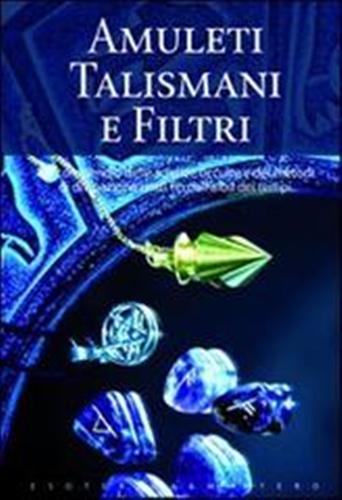 9788861762152-Amuleti talismani filtri per l'amore e la forza sessuale.