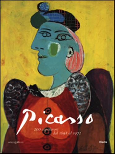 9788843577873-Picasso, 200 capolavori dal 1898 al 1972.