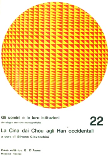 La Cina dai Chou agli Han occidentali.