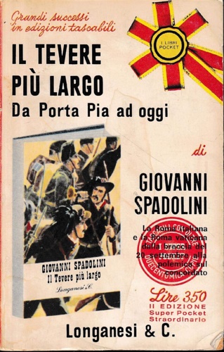 Il Tevere più largo. Da Porta Pia ad oggi.