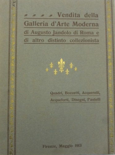 Vendita della Galleria d'Arte Moderna di Augusto Jandolo di Roma e di altro dist