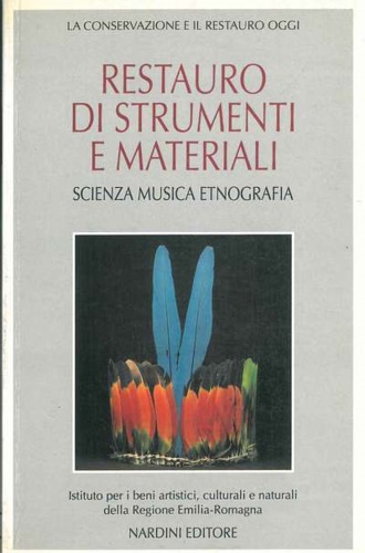 9788840440248-Il restauro di strumenti e materiali. Scienza, musica, etnografia.