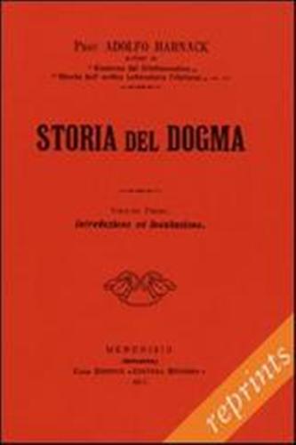 9788839408303-Manuale di storia del dogma. Vol.I: Introduzione. Presupposti e genesi del dogma