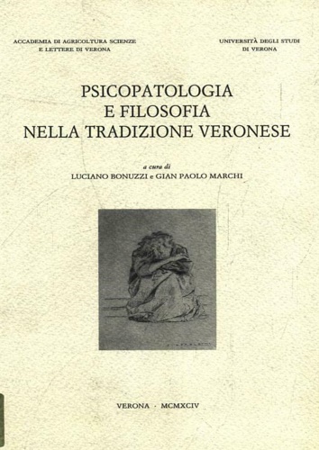 Psicopatologia e filosofia nella tradizione veronese.